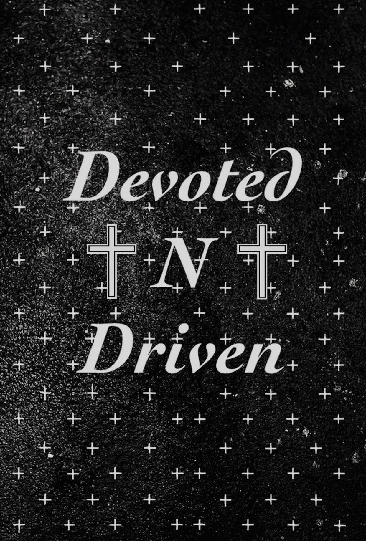 Devoted N Driven